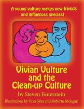 Vivian Vulture and the Cleanup Culture