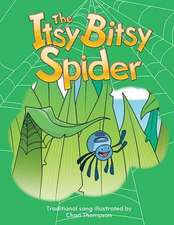 The Itsy Bitsy Spider