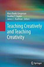 Teaching Creatively and Teaching Creativity