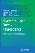 Phase Response Curves in Neuroscience: Theory, Experiment, and Analysis