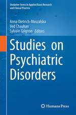 Studies on Psychiatric Disorders