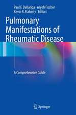 Pulmonary Manifestations of Rheumatic Disease: A Comprehensive Guide