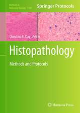 Histopathology: Methods and Protocols