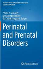 Perinatal and Prenatal Disorders