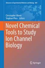 Novel Chemical Tools to Study Ion Channel Biology