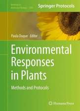 Environmental Responses in Plants: Methods and Protocols