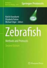 Zebrafish: Methods and Protocols