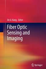 Fiber Optic Sensing and Imaging