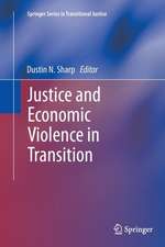 Justice and Economic Violence in Transition