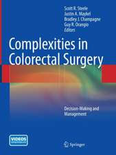 Complexities in Colorectal Surgery: Decision-Making and Management