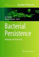 Bacterial Persistence: Methods and Protocols