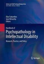 Handbook of Psychopathology in Intellectual Disability: Research, Practice, and Policy