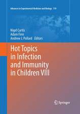 Hot Topics in Infection and Immunity in Children VIII