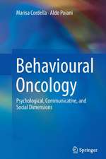 Behavioural Oncology: Psychological, Communicative, and Social Dimensions