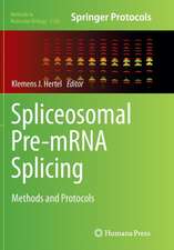 Spliceosomal Pre-mRNA Splicing: Methods and Protocols