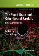 The Blood-Brain and Other Neural Barriers: Reviews and Protocols