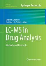 LC-MS in Drug Analysis: Methods and Protocols