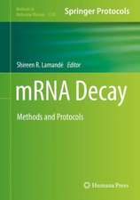 mRNA Decay: Methods and Protocols