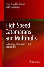 High Speed Catamarans and Multihulls: Technology, Performance, and Applications