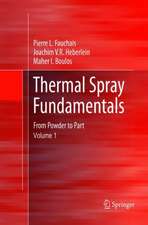 Thermal Spray Fundamentals: From Powder to Part