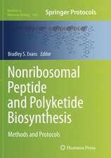 Nonribosomal Peptide and Polyketide Biosynthesis: Methods and Protocols