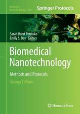 Biomedical Nanotechnology: Methods and Protocols