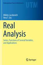 Real Analysis: Series, Functions of Several Variables, and Applications