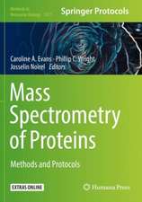 Mass Spectrometry of Proteins: Methods and Protocols