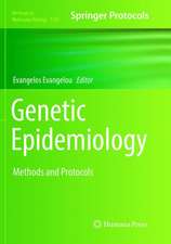 Genetic Epidemiology: Methods and Protocols