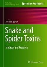 Snake and Spider Toxins: Methods and Protocols