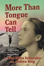 More Than Tongue Can Tell