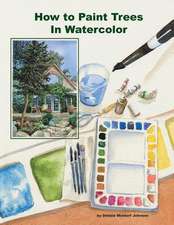 How to Paint Trees in Watercolor