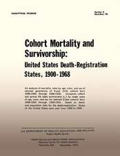 Cohort Mortality and Survivorship