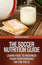 The Soccer Nutrition Guide