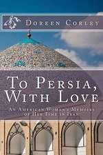 To Persia, with Love