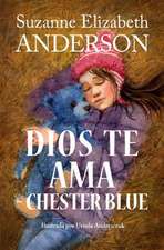 Dios Te AMA Chester Blue