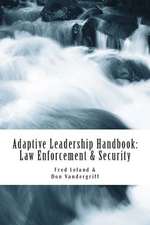 Adaptive Leadership Handbook - Law Enforcement & Security