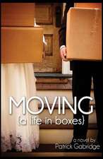 Moving (a Life in Boxes)