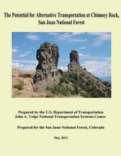 The Potential for Alternative Transportation at Chimney Rock, San Juan National Forest