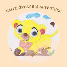 Kali's Great Big Adventure