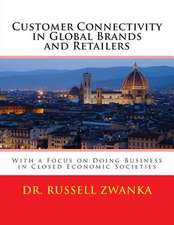 Customer Connectivity in Global Brands and Retailers