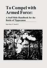 To Compel with Armed Force