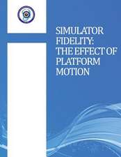 Simulator Fidelity