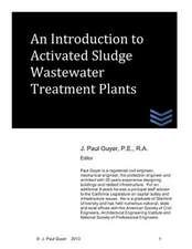 An Introduction to Activated Sludge Wastewater Treatment Plants