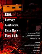 Fhwa Roadway Construction Noise Model User's Guide