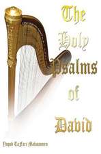 The Holy Psalms of David