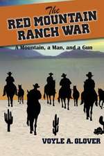 The Red Mountain Ranch War