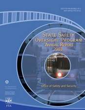 State Safety Oversight Program Annual Report for 2003