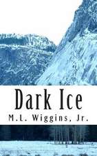 Dark Ice