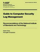 Guide to Computer Security Log Management